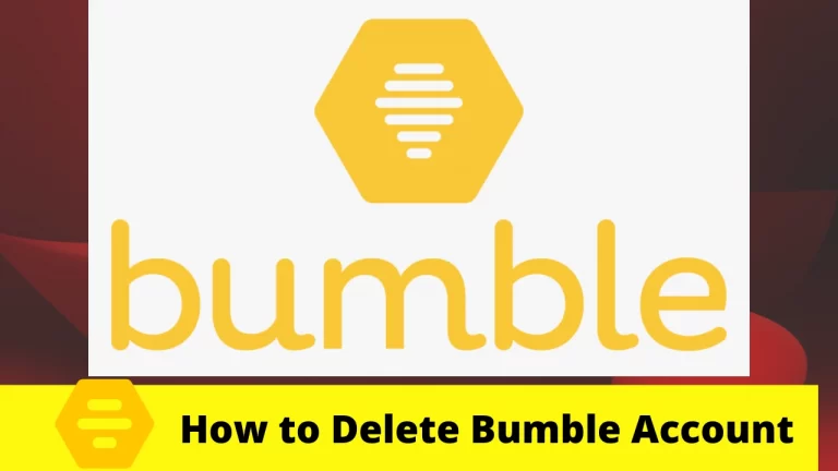 How To Delete Bumble Account