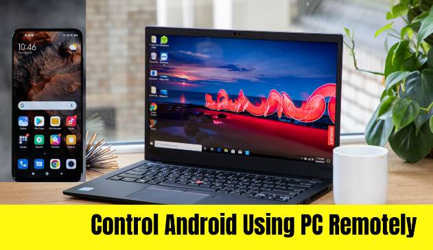 How to Control Android Device Remotely from PC