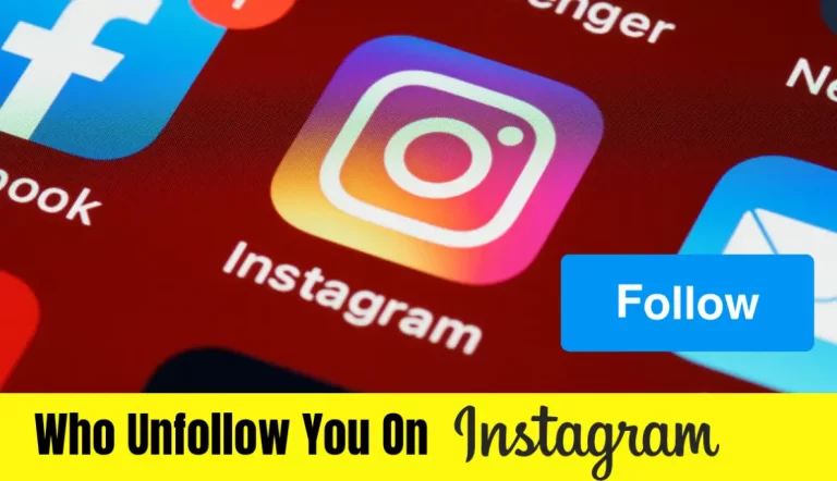 How to See Who Unfollowed you on Instagram